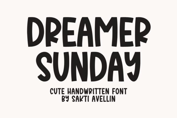 Dreamer Sunday: A Handcrafted Display Font That Feels Like a Thoughtful Gesture