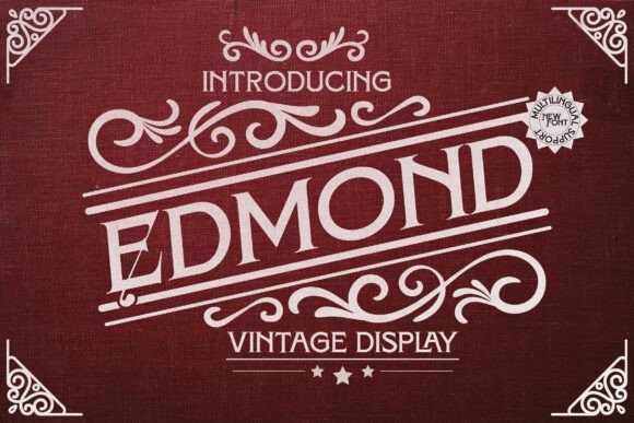 Edmond: A Vintage Display Font That Commands Attention