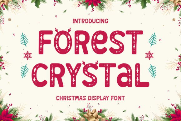 Forest Crystal: A Display Font That Feels Like Christmas Morning