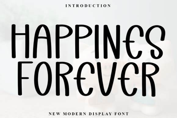Happines Forever: A Warm, Playful Display Font for Campaign Headlines