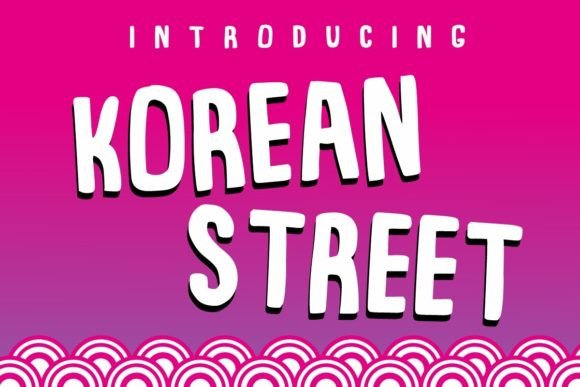 Korean Street: A Playful Display Font for Bold Digital Headlines