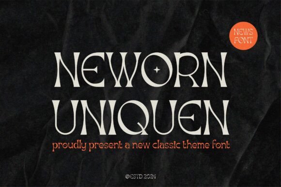 Neworn Uniquen: A Display Font That Breathes Quiet Confidence