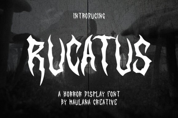 Rucatus: A Spooky Display Font That Elevates Your Brand