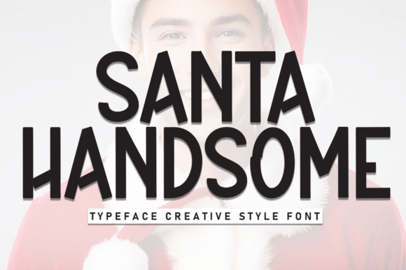 Santa Hansome: A Display Font That Makes Your Brand Feel Warm & Welcoming
