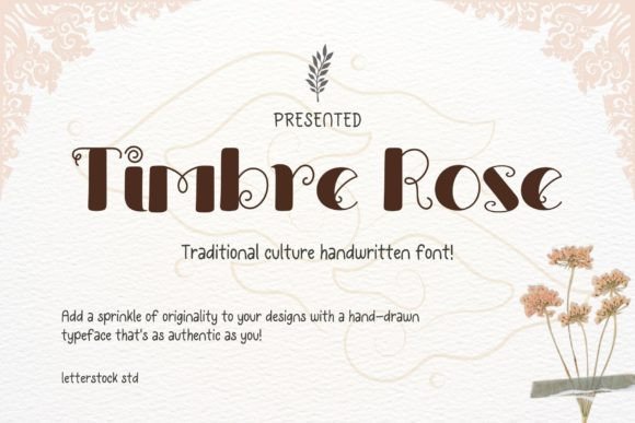Timbre Rose: A Hand-Drawn Display Font That Makes Your Message Instantly Recognizable