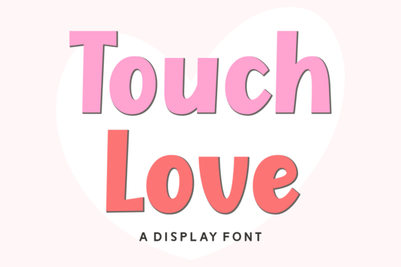 Touch Love Font: Friendly, Bold Branding for Small Businesses